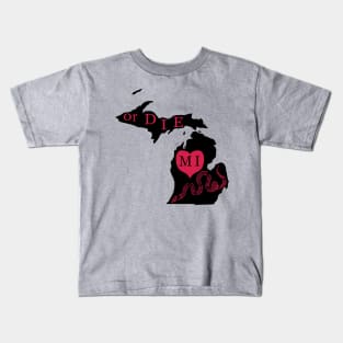 Love MI or DIE, aka Love Michigan or DIE Kids T-Shirt